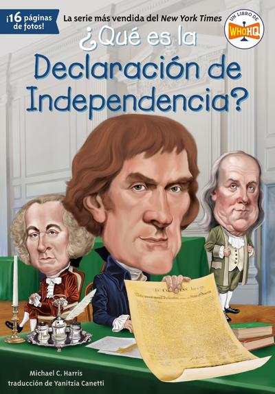 Qu es la Declaraci n de Independencia?