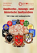 Handwerks-, Innungs- und historische Zunftzeichen