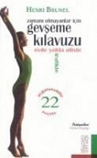 Zamani Olmayanlar Icin Gevseme Kilavuzu