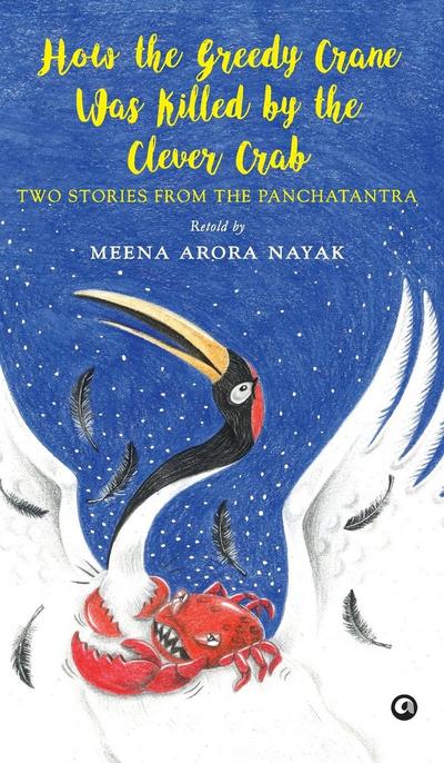 How the Greedy Crane Was Killed by the Clever Crab