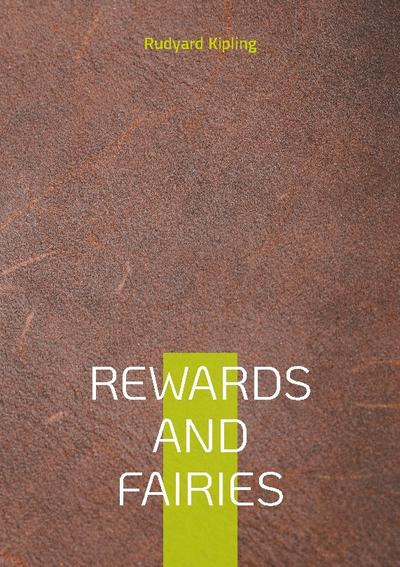 Rewards and fairies