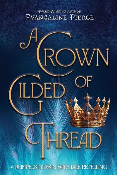 A Crown of Gilded Thread