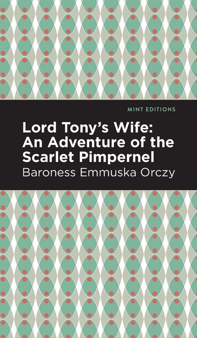 Lord Tony’s Wife