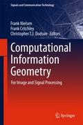 Computational Information Geometry