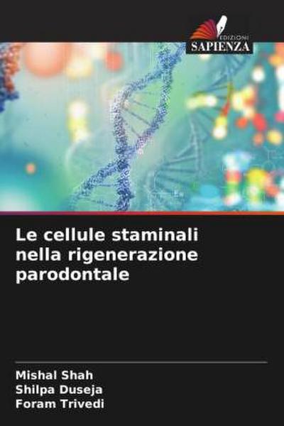 Le cellule staminali nella rigenerazione parodontale