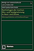 Rechtsfragen der marinen Kies- und Sandgewinnung i