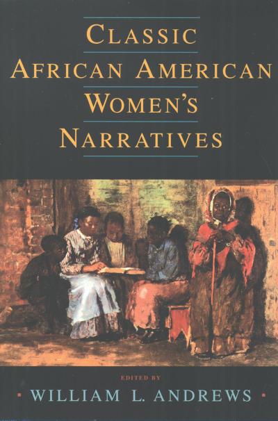 Classic African American Women’s Narratives