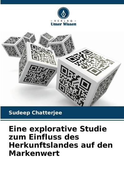 Eine explorative Studie zum Einfluss des Herkunftslandes auf den Markenwert