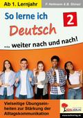 So lerne ich Deutsch ... weiter nach und nach! / Band 2