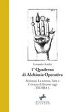 Alchimia. La Scienza, l’Arte e il ritorno di Ermete oggi