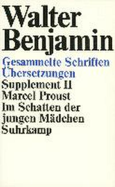 Gesammelte Schriften, Suppl.-Bde., Kt Im Schatten der jungen Mädchen