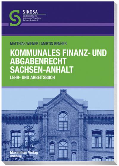 Kommunales Finanz- und Abgabenrecht Sachsen-Anhalt