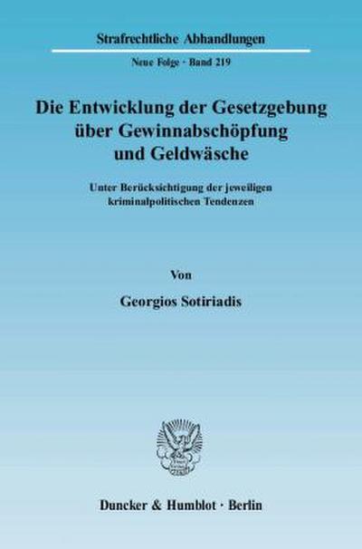 Die Entwicklung der Gesetzgebung über Gewinnabschöpfung und Geldwäsche