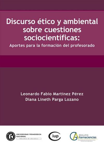 Discurso ético y ambiental sobre cuestiones sociocientíficas