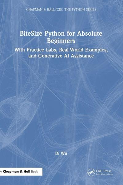 BiteSize Python for Absolute Beginners