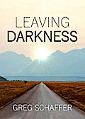 Leaving Darkness