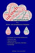 Kleiner Klima- und Umweltschutz Ratgeber