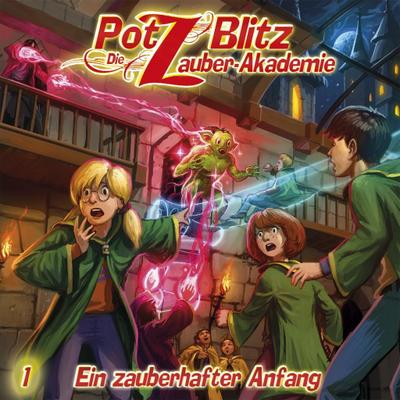 Potz Blitz, Die Zauber-Akademie - Ein zauberhafter Anfang, 1 Audio-CD