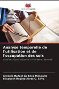 Analyse temporelle de l’utilisation et de l’occupation des sols