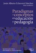 Paradigmas y conceptos en educación y pedagogía
