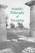 Aristotle’s Philosophy of Friendship