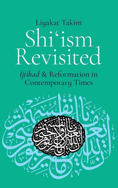 Shi’ism Revisited