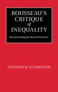 Rousseau’s Critique of Inequality