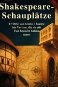 Shakespeare-Schauplätze