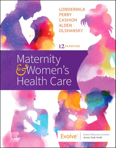 Maternity and Women’s Health Care E-Book