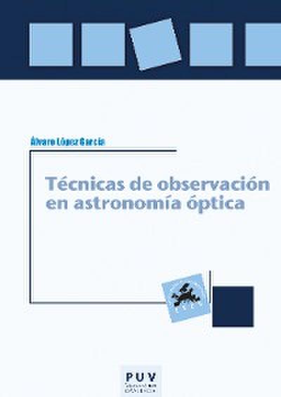 Técnicas de observación en astronomía óptica