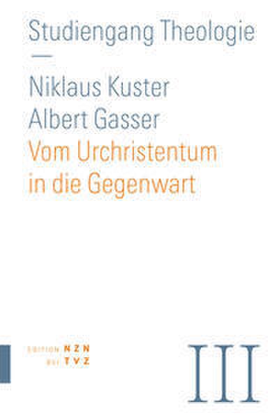 Vom Urchristentum in die Gegenwart