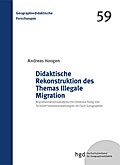 Didaktische Rekonstruktion des Themas Illegale Mig