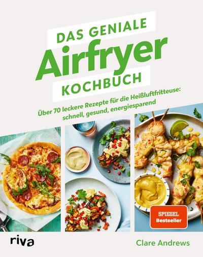 Das geniale Airfryer-Kochbuch