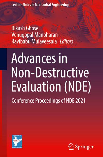 Advances in Non-Destructive Evaluation (NDE)