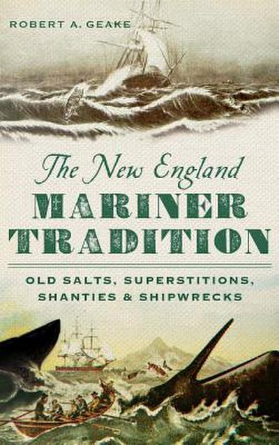 The New England Mariner Tradition