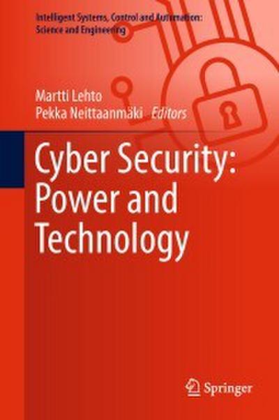 Cyber Security: Power and Technology