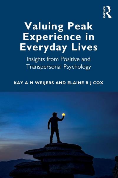 Valuing Peak Experience in Everyday Lives