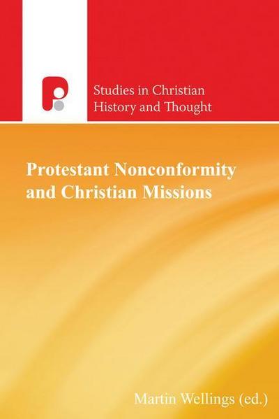 Protestant Nonconformity and Christian Missions