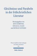 Gleichnisse und Parabeln in der frühchristlichen Literatur