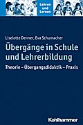 Übergänge in Schule und Lehrerbildung