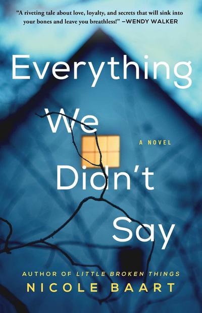 Everything We Didn’t Say