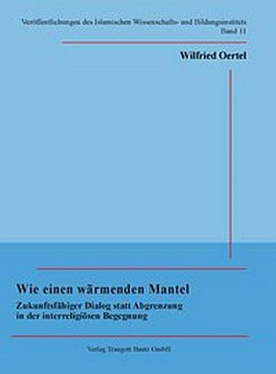 Wie einen wärmenden Mantel