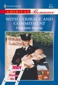 With Courage And Commitment (Mills & Boon Amer