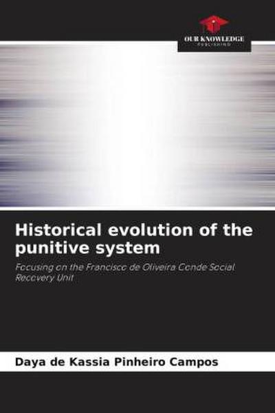 Historical evolution of the punitive system