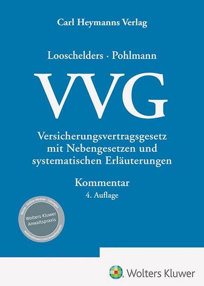 Versicherungsvertragsgesetz ( VVG )