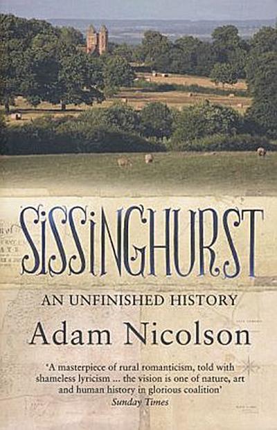 Sissinghurst - Adam Nicolson
