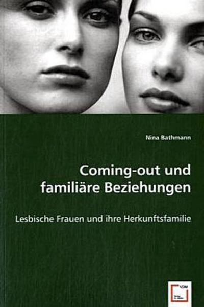 Coming-out und familiäre Beziehungen