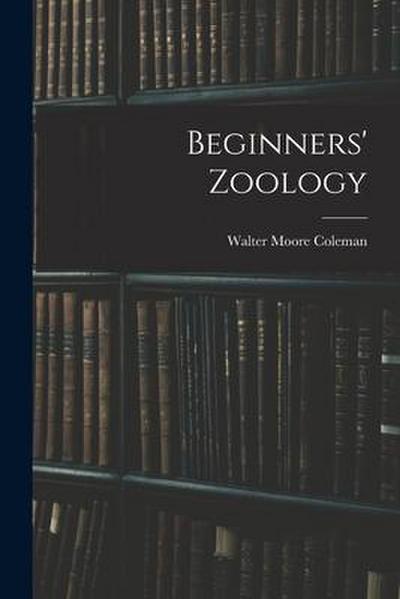 Beginners’ Zoology