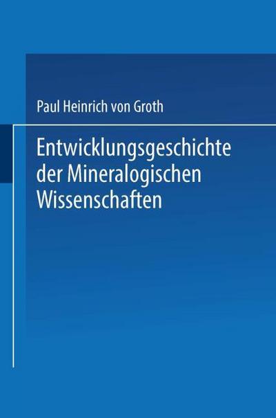 Entwicklungsgeschichte der Mineralogischen Wissenschaften
