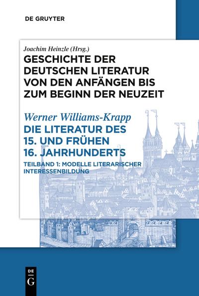 Die Literatur des 15. und frühen 16. Jahrhunderts